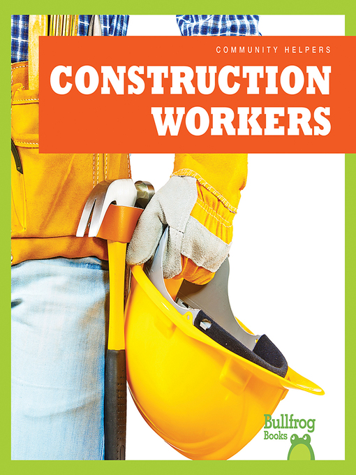 Title details for Construction Workers by Cari Meister - Available